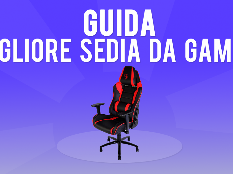 migliore sedia da gaming