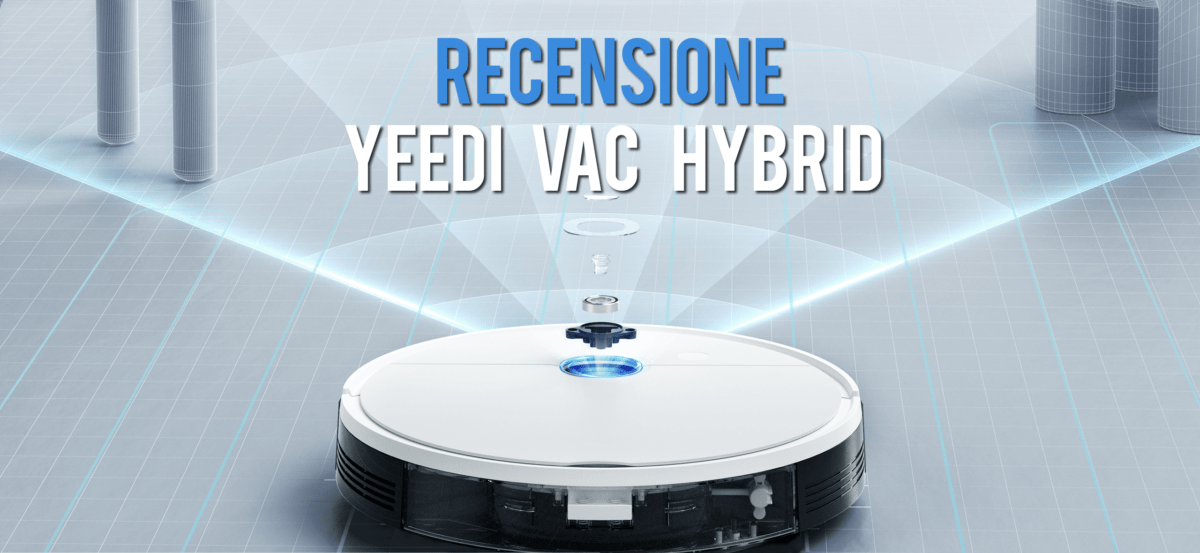 recensione yeedi vac hybrid